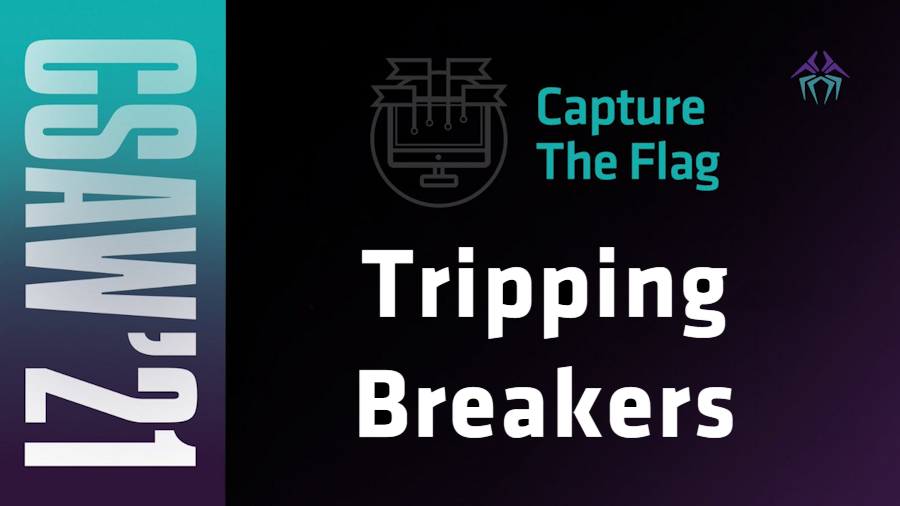 CSAW 2021: Tripping Breakers