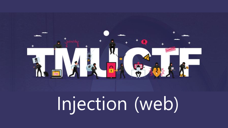TMUCTF 2021: Injection